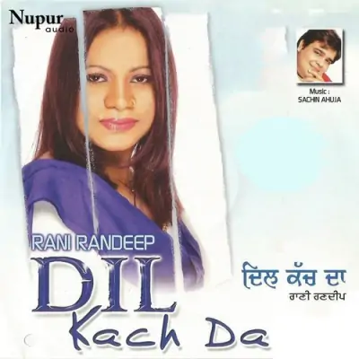 Dil Kach Da