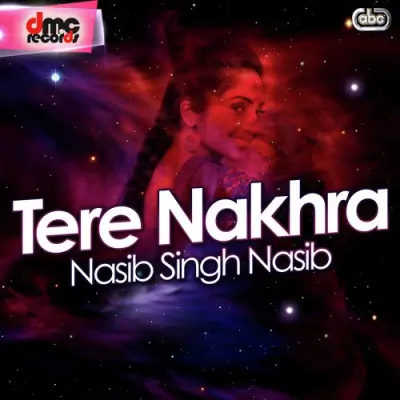 Tere Nakhre