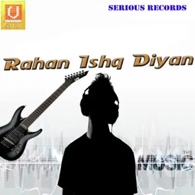 Rahan Ishq Diyan