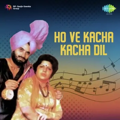 Hove Kacha Kacha Dil