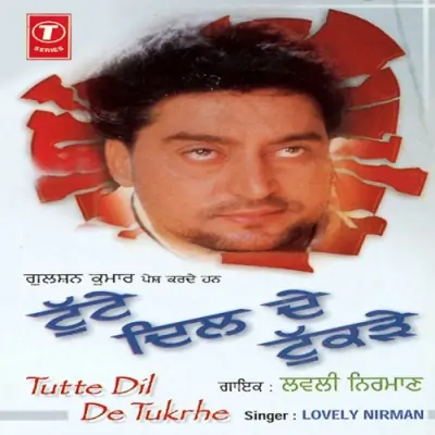 Tutte Dil De Tukrhe