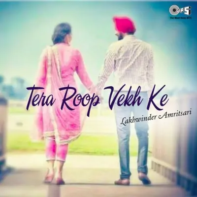 Tera Roop Vekh Ke