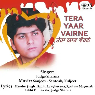 Tutda Jape Tera Pyar Vairiyaa