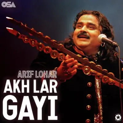 Akh Lar Gayi Yaar Naal Lar Gayi