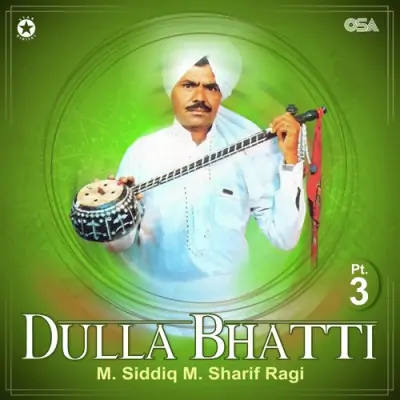 Dulla Bhatti Pt 1