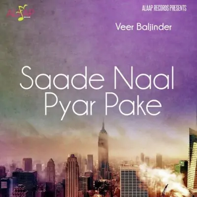 Saade Naal Pyar Pake