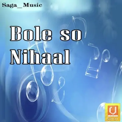 Bole So Nihaal