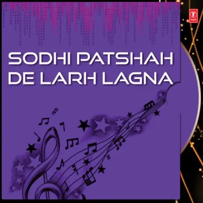 Sodhi Patshah De Larh Lagna