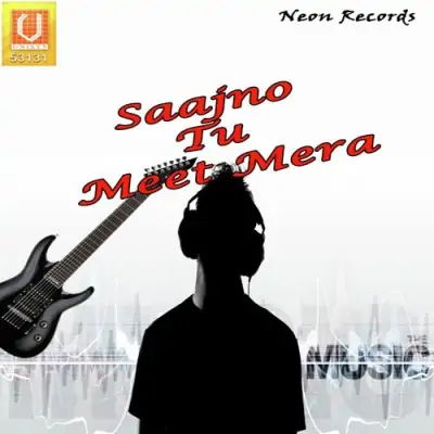 Saajno Tu Meet