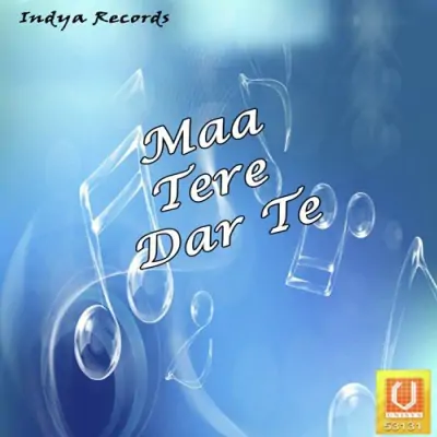 Maa Tere Dar Te Main