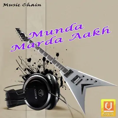 Munda Marda Ankh Ve