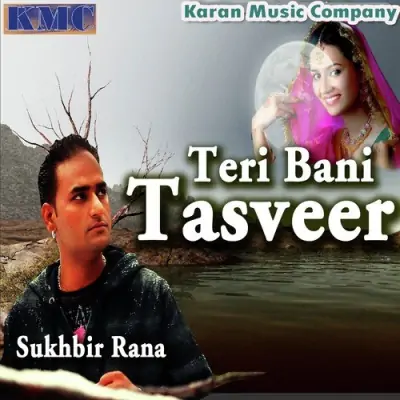 Tere Bani Tasvir Main Te Khichi Tasveer