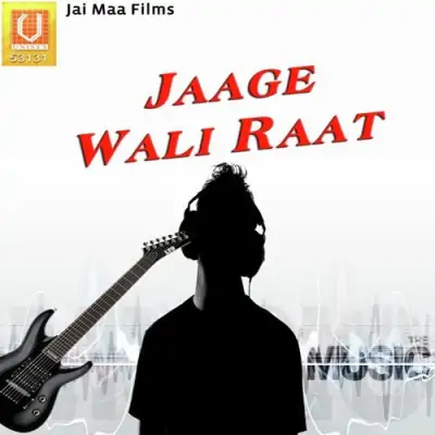 Jaage Wali Raat