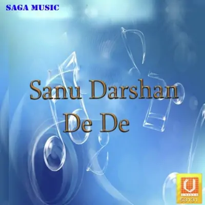 Sanu Darshan De De Parminder S