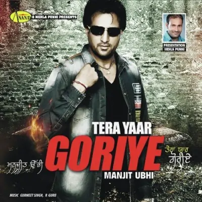 Tera Yaar Goriye