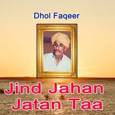 Jind Jahan Jatan Taa