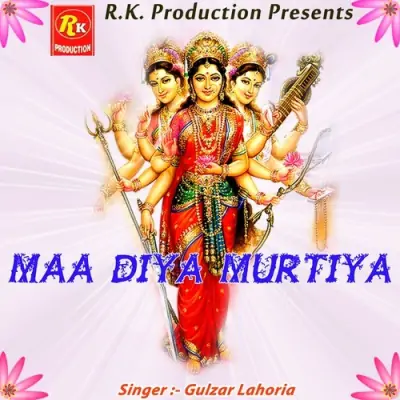 Maa Diya Murtiya