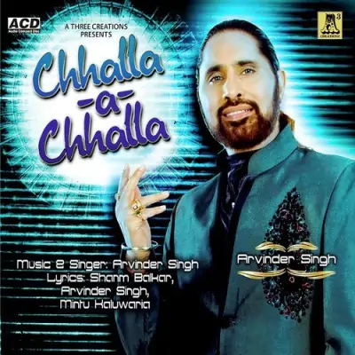 Chhalla Ae Chhalla