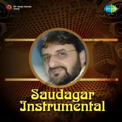 Saudagar Sauda Kar Instrumental Film Saudagar