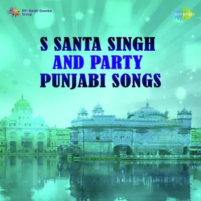 S Santa Singh And Party Punjabi Songs (1967) Mp3 Songs