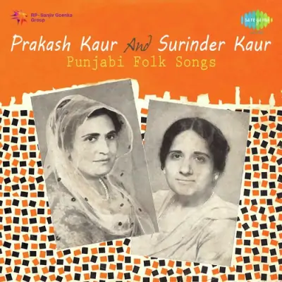 Prakash Kaur And Surinder Kaur Punjabi Folk Songs (1968) Mp3 Songs