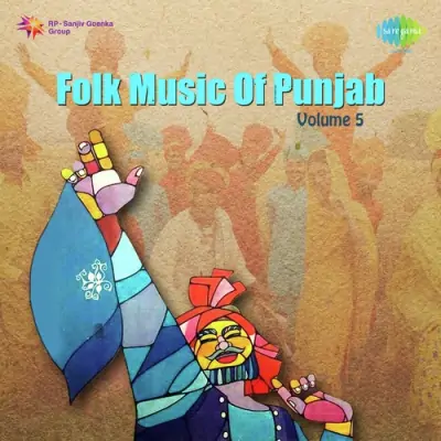 Folk Music Of The Punjab Vol 5 (1969) Mp3 Songs