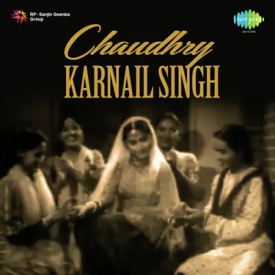 Chaudhry Karnail Singh (1971) Mp3 Songs