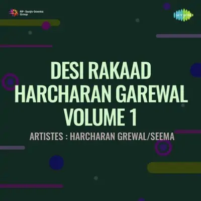 Desi Rakaad Harcharan Garewal Volume 1 (1972) Mp3 Songs