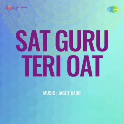 Sat Guru Teri Oat (1974) Mp3 Songs