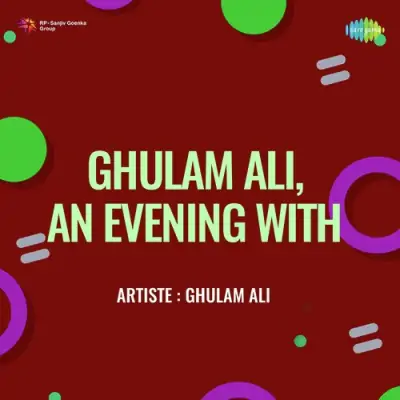 Ghulam AliAn Evening With (1980) Mp3 Songs