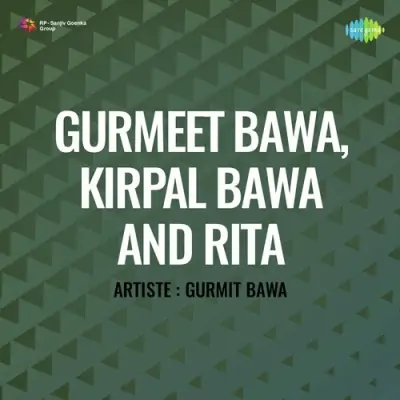 Gurmeet Bawa Kirpal Bawa And Rita (1983) Mp3 Songs