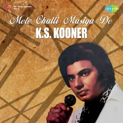 Mele Challi Masiya De Ks Kooner (1983) Mp3 Songs