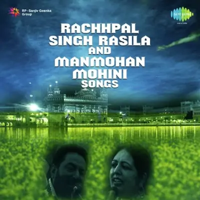 Rachhpal Singh Rasila And Manmohan Mohini Songs (1985) Mp3 Songs