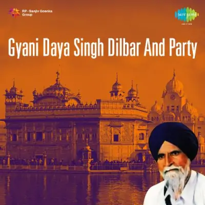 Gyani Daya Singh Dilbar And Party (1987) Mp3 Songs