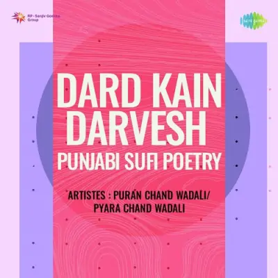 Dard Kain Darvesh Punjabi Sufi Poetry (1995) Mp3 Songs