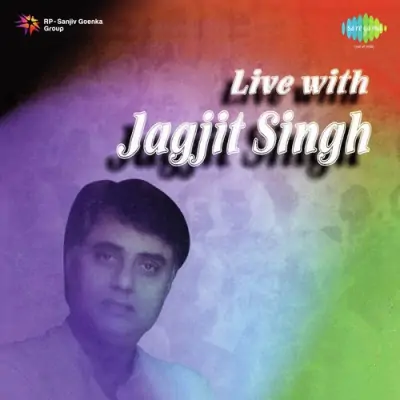 Live With Jagjit Singh (1997) Mp3 Songs