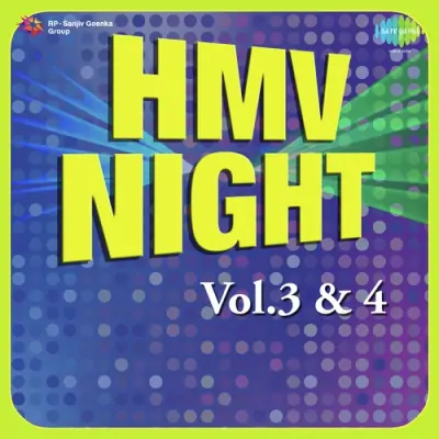 HMV Night Vol 3 And 4 (1997) Mp3 Songs