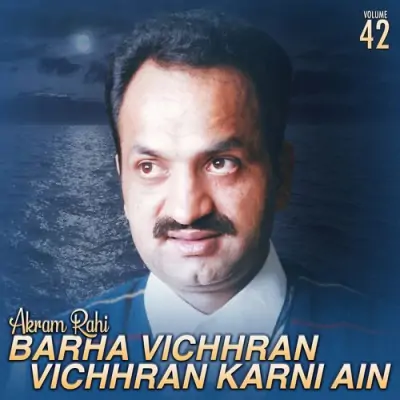 Barha Vichhran Vichhran Karni Ain Vol 42 (1998) Mp3 Songs