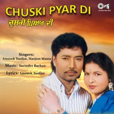 Chuski Pyar Di (1998) Mp3 Songs