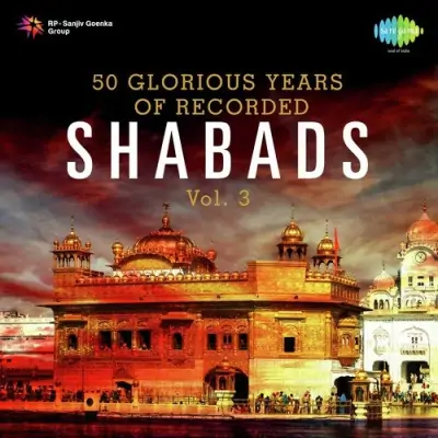 50 Glorious Years Of Recorded Shabads Vol 3 (1998) Mp3 Songs