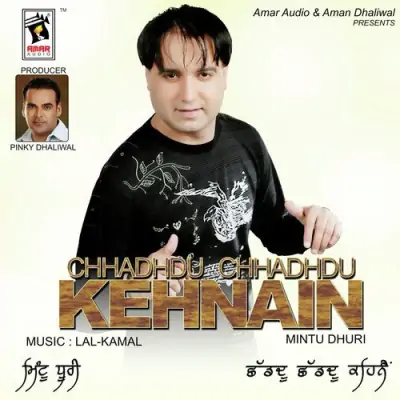 Chhadhudu 2 Kehnain (1999) Mp3 Songs