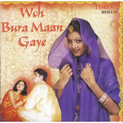 Woh Bura Maan Gaye (1999) Mp3 Songs