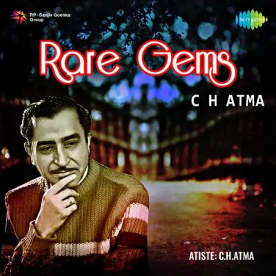 Rare Gems C H Atma (1999) Mp3 Songs