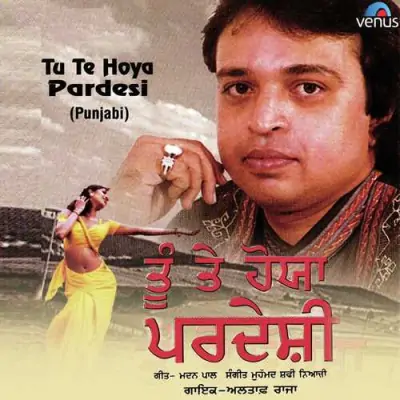 Tu Te Hoya Pardesi (2000) Mp3 Songs