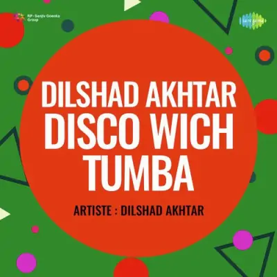 Dilshad Akhtar Disco Wich Tumba (2000) Mp3 Songs