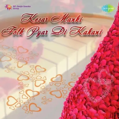 Kesar Manki Folk Pyar Di Kahani (2000) Mp3 Songs