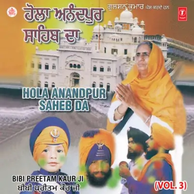 Hola Anandpur Saheb Da Vol 3 (2000) Mp3 Songs