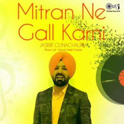 Mitran Ne Gall Karni (2000) Mp3 Songs