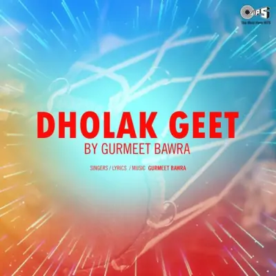 Dholak Geet By Gurmeet Bawra (2000) Mp3 Songs