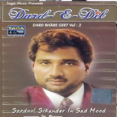 Dard E Dil Dard Bhare Geet Vol 2 (2001) Mp3 Songs